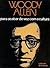 Para Acabar de Vez com a Cultura by Woody Allen