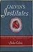 Institutes Of The Christian Religion, Volume II