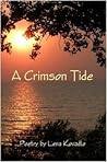 A Crimson Tide by Lena Kovadlo A Crimson Tide by Lena Kovadlo