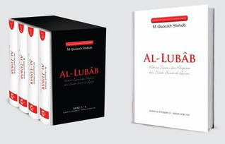 Al-Lubab, Makna, Tujuan dan Pelajaran dari surah-surah Al-Quran