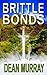 Brittle Bonds (The Guadel C...