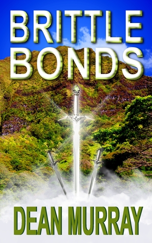 Brittle Bonds (The Guadel Chronicles, #3)