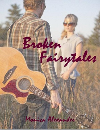 Broken Fairytales (Broken Fairytales, #1)