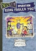 Operation Kung Fooled You