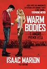 Warm Bodies by Isaac Marion