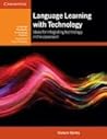 Language Learning with Technology by Graham Stanley