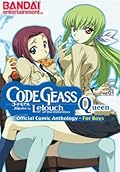 Code Geass - Lelouch of the Rebellion - Queen: Official Comic Anthology - For Boys, Vol. 1
