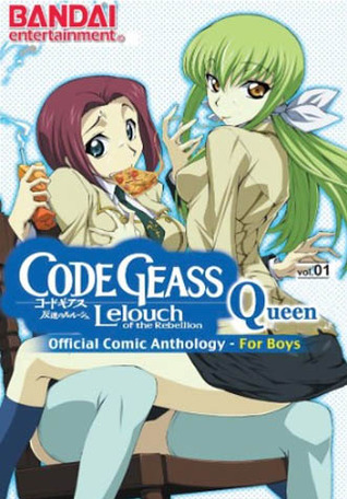 Code Geass - Lelouch of the Rebellion - Queen: Official Comic Anthology - For Boys, Vol. 1