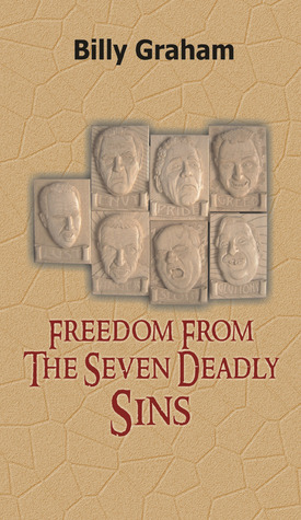Freedom From The Seven Deadly Sins