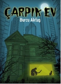 Çarpık Ev
