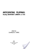 Anticipating Filipinas: Reading Buenvenido Lumbera as Critic