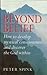 Beyond Belief: How to Devel...