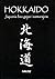 Hokkaido. Japonia bez gejsz i samurajów