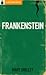 Frankenstein [Original 1818 Text]