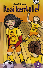 Kasi kentälle! (Hardcover)