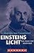 Einsteins licht by Martijn van Calmthout