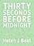 Thirty Seconds Before Midnight