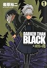 Darker than Black 漆黒の花 1 by Yuji Iwahara