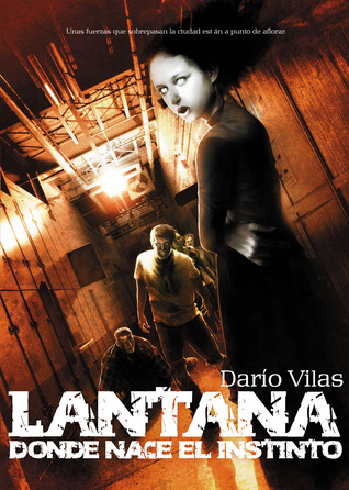 Lantana donde nace el instinto (Paperback)