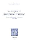 La Postérité De Robinson Crusoé: Un Mythe Littéraire De La Modernité, 1954-1986