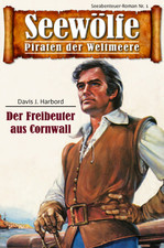 Der Freibeuter aus Cornwall (Seewölfe - Piraten der Weltmeere, #1)