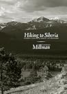 Hiking to Siberia: Curious Tales of Travel and Travelers