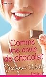 Comme une envie de chocolat by Jeannie Watt