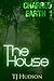 The House (Charred Earth, #1)