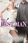The Best Man by Ana Blaze