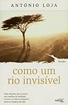 como um rio invis...
