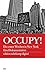 Occupy!: Die ersten Wochen ...