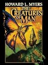 The Creatures of Man