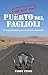 The Hunt for Puerto del Faglioli