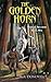 The Golden Horn (Book One: Hero of Shandor)