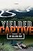 Yielded Captive by Dalaina May