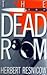 The Dead Room by Herbert Resnicow The Dead Room by Herbert Resnicow