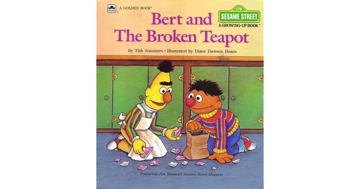 Bert & the Broken Teapot (GrowingUp Book) by Tish Sommers