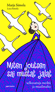 Miten joutsen sai mustat jalat (Hardcover)