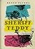 Sheriff Teddy by Benno Pludra