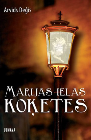 Marijas ielas koķetes