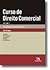 Curso de Direito Comercial Vol.I
