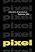 Pixel 1 e 2 - Concurso de pequenas histórias LGBT