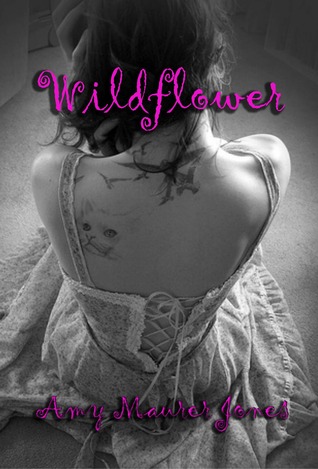 Wildflower (Wildflower, #1)