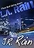 L.A. Rain by J.R. Rain