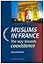 Muslims in France: The Way Towards Coexistence