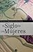 El siglo de las mujeres
