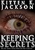 Keeping Secrets (Keeping Secrets, #1)