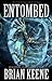 Entombed by Brian Keene