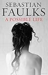 A Possible Life: ...