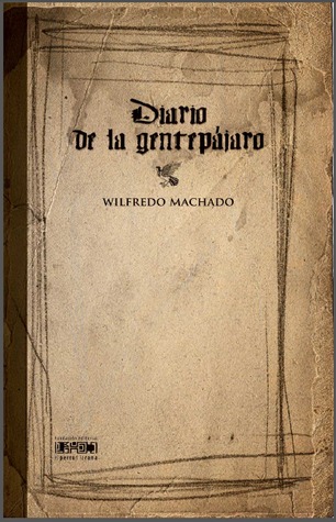 Diario de la gentepájaro (Paperback)